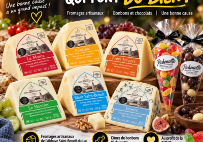 Vente de fromage de l&rsquo;abbaye Saint-Benoît et de bonbons et chocolat Pichenotte